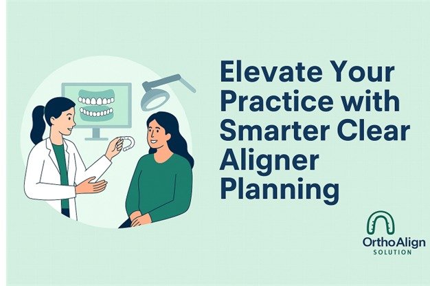 Elevate Your Practice Smarter Clear Aligner Planning